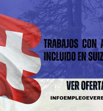 TRABAJOS CON ALOJAMIENTO EN SUIZA