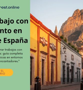 buscar trabajo y alojamiento en pueblos de España con alojamiento