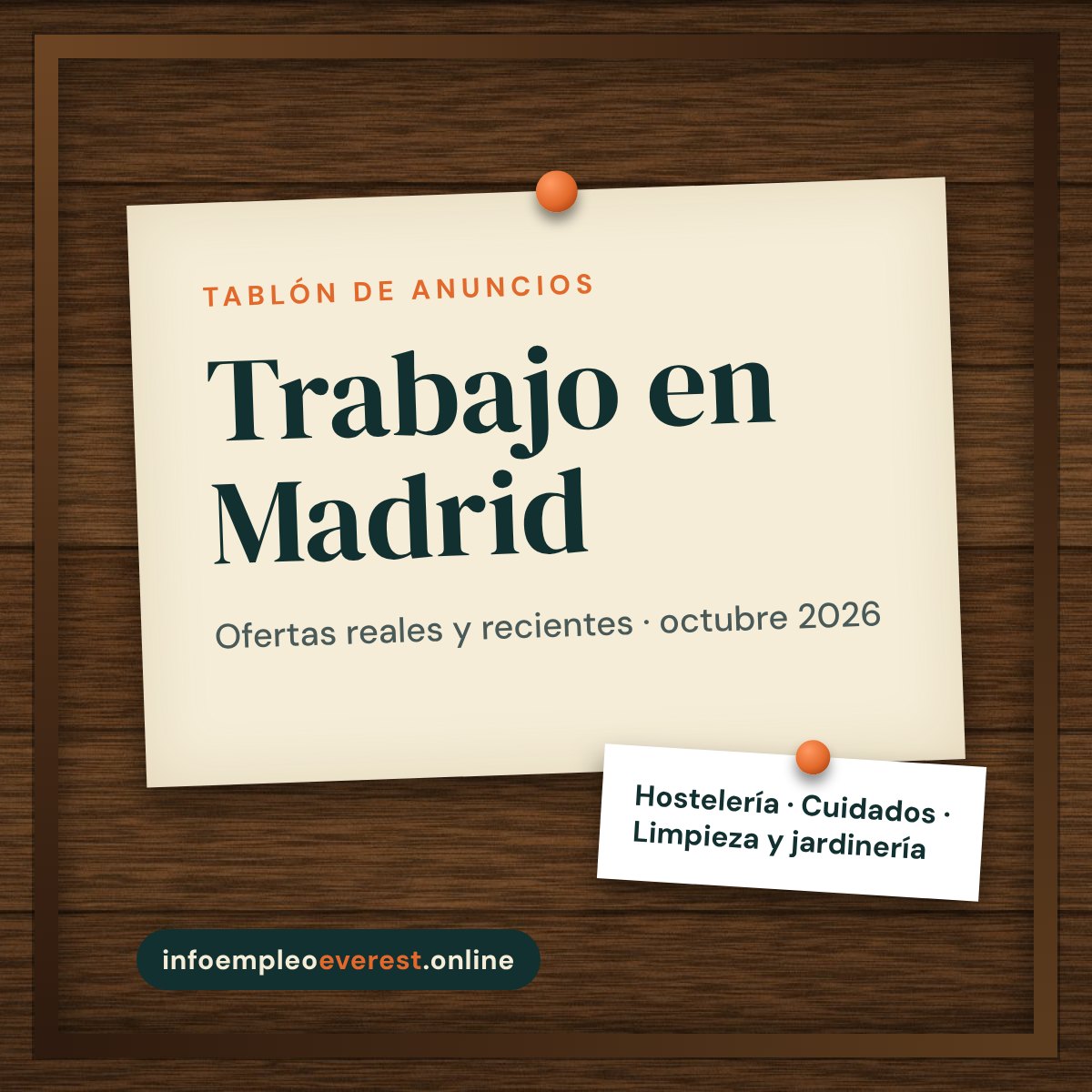Tablón de anuncios de trabajo en Madrid: ofertas reales octubre 2026